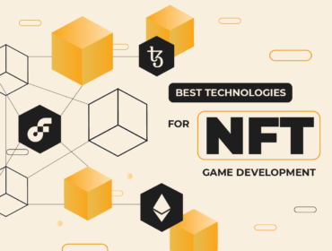 Best Technologies for NFT Game Development